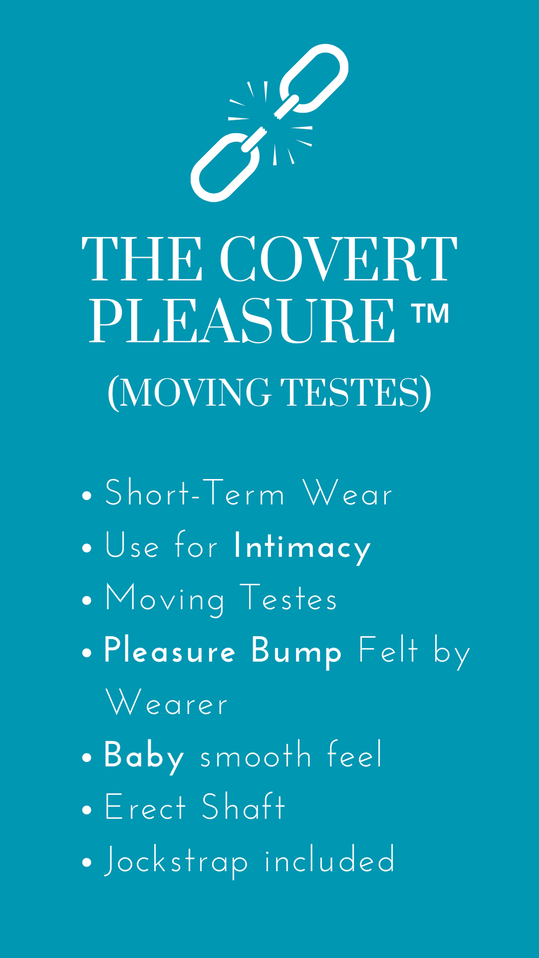 The Covert Pleasure™ (Moving Testes)